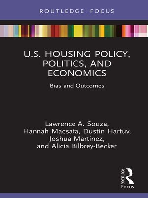 cover image of U.S. Housing Policy, Politics, and Economics